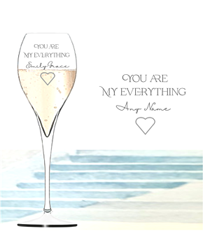 Personalised engraved Champagne flute saying You Are My Everything. Engrave with any name or message to personalised